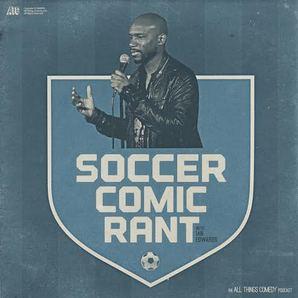 Soccer Comic Rant Podcast